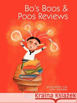 Bo's Boos & Poos Reviews Dale Benjamin Drakeford 9780595395156 iUniverse - książka