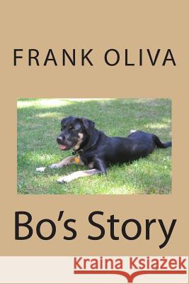 Bo's Story MR Frank Oliva 9781495300899 Createspace - książka