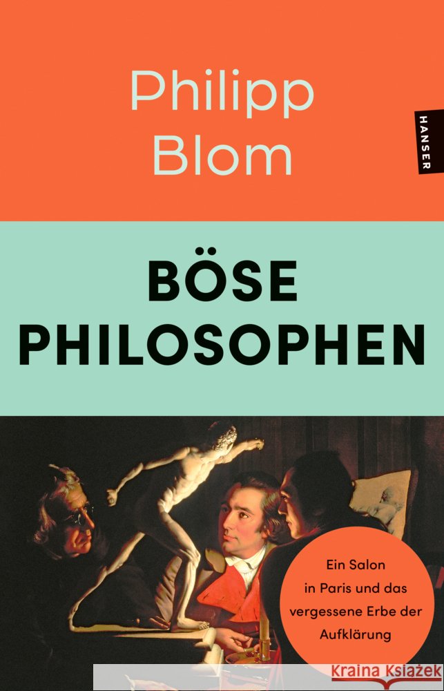 Böse Philosophen Blom, Philipp 9783446286344 Hanser Taschenbuch - książka
