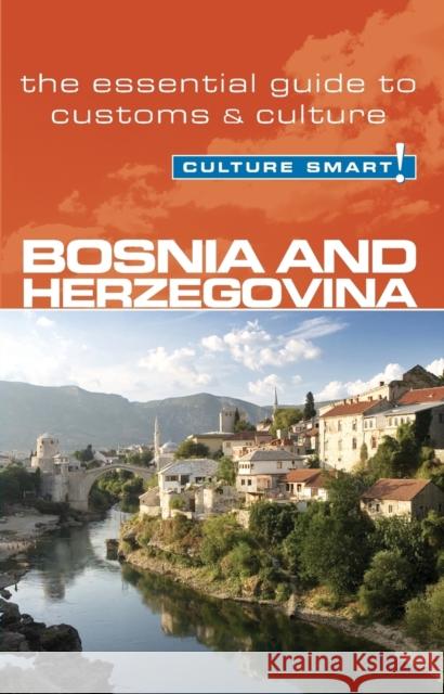 Bosnia & Herzegovina - Culture Smart!: The Essential Guide to Customs & Culture Hammond, Elizabeth 9781857334845 Kuperard - książka