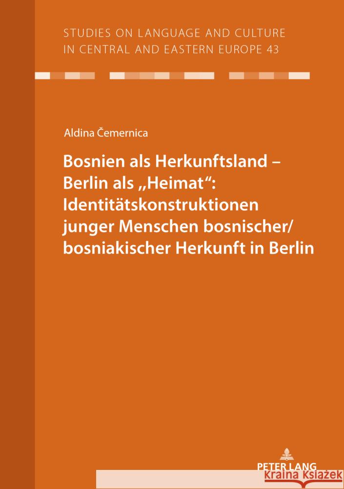 Bosnien als Herkunftsland - Berlin als, Heimat