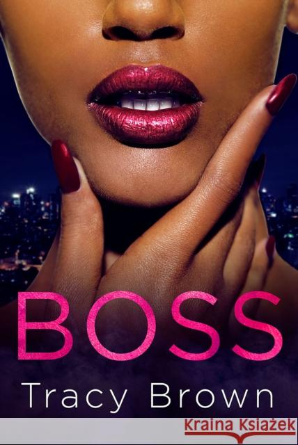 Boss Tracy Brown 9781250043009 St. Martin's Griffin - książka