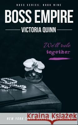 Boss Empire Victoria Quinn 9781979159258 Createspace Independent Publishing Platform - książka