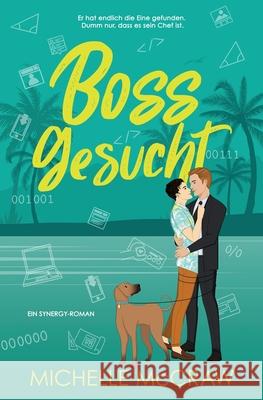 Boss gesucht: Eine Chef-Assistent-Romance Michelle McCraw 9781961373167 Lazy Dog Books - książka