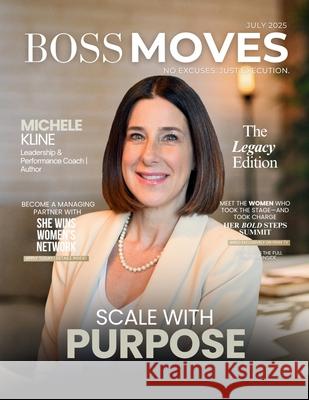 Boss Moves Magazine Hanna Olivas Adriana Lun 9781968061630 She Rises Studios - książka