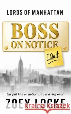 Boss On Notice Z L Arkadie Zoey Locke  9781952101809 Flaming Hearts Press - książka