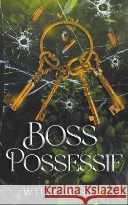Boss Possessif Willow Fox   9798886371611 Slow Burn Publishing - książka