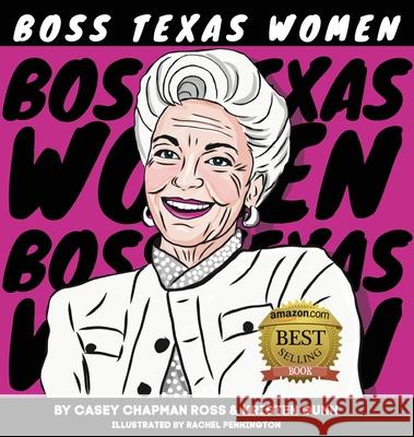 Boss Texas Women Casey Chapma Kristen Gunn Rachel Pennington 9781734050363 Casey Chapman Ross - książka