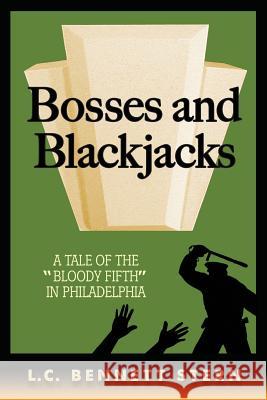 Bosses and Blackjacks: A Tale of 