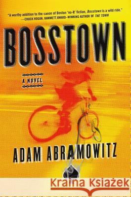 Bosstown Adam Abramowitz 9781250076298 Thomas Dunne Books - książka