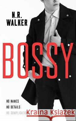 Bossy N. R. Walker 9781925886627 Blueheart Press - książka