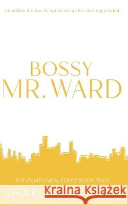 Bossy Mr. Ward Special Edition Sharon Woods   9780645147520 Thorpe-Bowker - książka