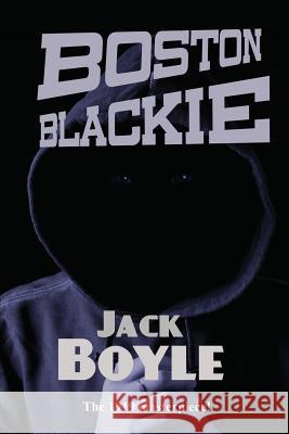 Boston Blackie Jack Boyle 9781627551847 Black Curtain Press - książka