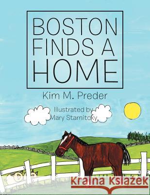 Boston Finds a Home Kim M. Preder 9781469130217 Xlibris Corporation - książka