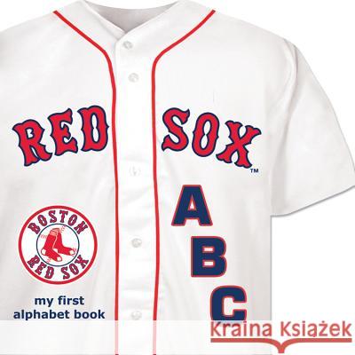 Boston Red Sox ABC Brad M. Epstein 9781607300052 Michaelson Entertainment - książka