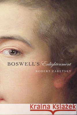 Boswell's Enlightenment Zaretsky 9780674368231 John Wiley & Sons - książka