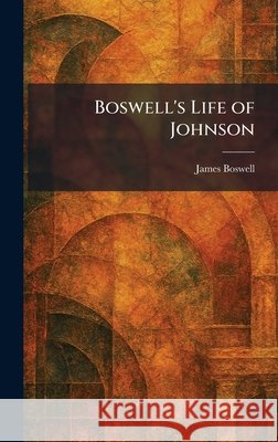 Boswell's Life of Johnson Boswell, James 9781025312408 Tradd Street Press - książka