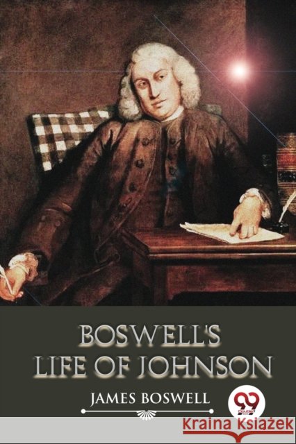 Boswell\'s Life of Johnson James Boswell 9789357270328 Double 9 Booksllp - książka