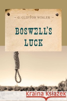 Boswell's Luck G. Clifton Wisler 9781590772614 M. Evans and Company - książka