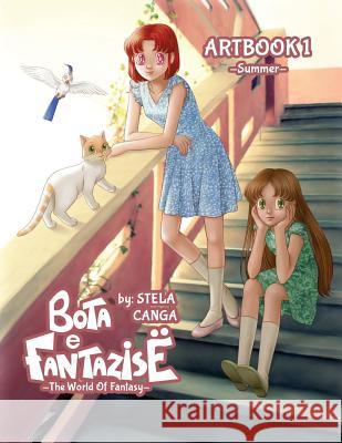 Bota e Fantazise (The World Of Fantasy) - Artbook 1 - Summer Canga, Stela 9781542944137 Createspace Independent Publishing Platform - książka