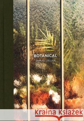Botanical Samuel Zeller 9781910566336 Hoxton Mini Press - książka