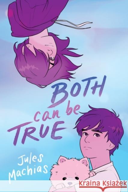 Both Can Be True Jules Machias 9780063053908 HarperCollins Publishers Inc - książka
