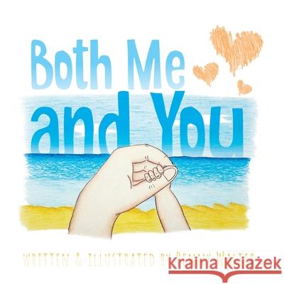 Both Me and You Penny Walter 9781922452603 Penelope Walter - książka