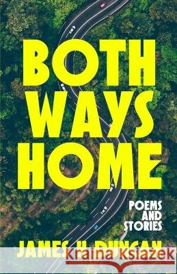 Both Ways Home James Duncan   9798218080334 Alpine Ghost Press - książka