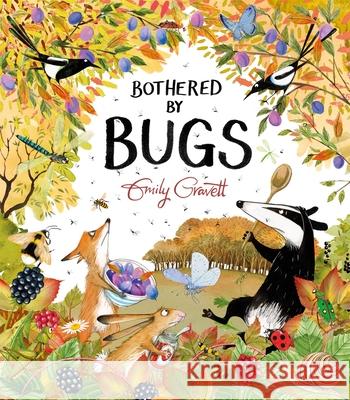 Bothered by Bugs Emily Gravett 9781529028065 Pan Macmillan - książka