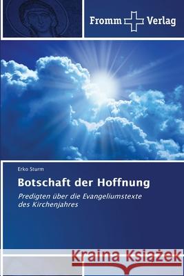 Botschaft der Hoffnung Sturm, Erko 9786208865467 Fromm Verlag - książka