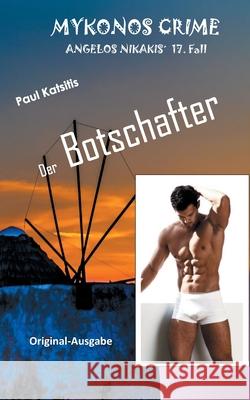 Botschafter - Mykonos Crime: Band 17 Paul Katsitis 9783750487932 Books on Demand - książka