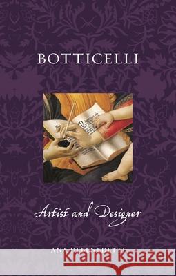 Botticelli: Artist and Designer Ana DeBenedetti 9781789149289 Reaktion Books - książka