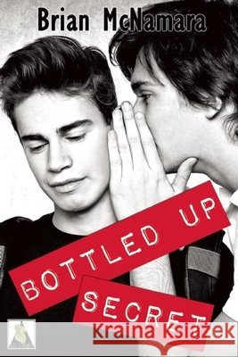 Bottled Up Secret Brian Mcnamara 9781626392090 Bold Strokes Books - książka