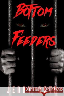 Bottom Feeders Jerry Roth 9781620062272 Hellbender Books - książka