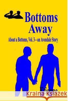 Bottoms Away: (About a Bottoms Vol 3) Etienne 9781096697916 Independently Published - książka