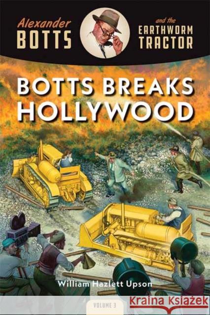 Botts Breaks Hollywood William Hazlett Upson 9781642340730 Octane Press - książka