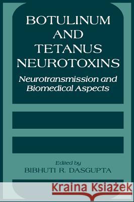 Botulinum and Tetanus Neurotoxins Dasgupta, B. R. 9780306444128 Plenum Publishing Corporation - książka