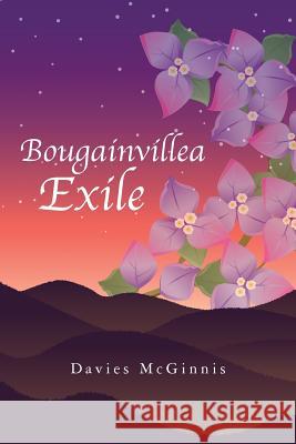 Bougainvillea Exile Davies McGinnis 9781539499299 Createspace Independent Publishing Platform - książka