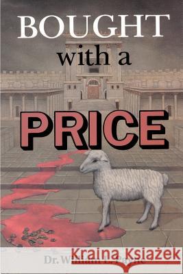 Bought with a Price William L. Payne Tim Payne 9780595175703 Authors Choice Press - książka