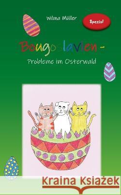 Bougoslavien: Probleme im Osterwald Wilma Müller 9783744874236 Books on Demand - książka