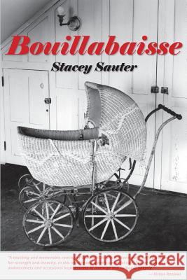 Bouillabaisse Stacey Sauter 9781732357402 Thornton Creek Press, LLC - książka