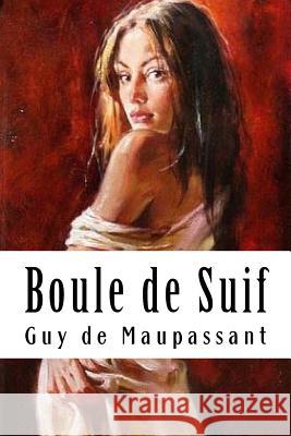 Boule de Suif Guy d 9781986710480 Createspace Independent Publishing Platform - książka