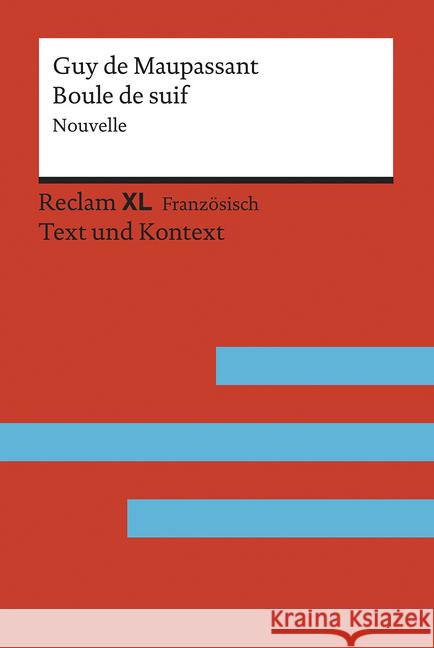 Boule de suif : Nouvelle. Niveau B2 (GER) Maupassant, Guy de 9783150199725 Reclam, Ditzingen - książka