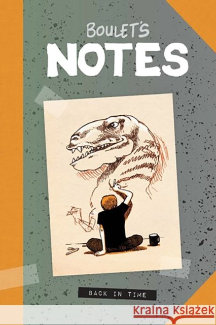 Boulet's Notes: Back In Time Boulet 9781637150986 Oni Press,US - książka