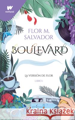 Boulevard (Spanish Edition) Flor Salvador 9781644735947 Montena - książka