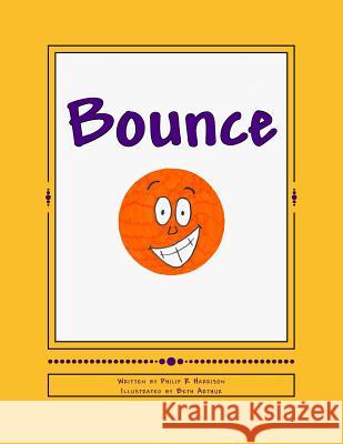 Bounce Philip R. Harrison Woody 9781506128122 Createspace Independent Publishing Platform - książka