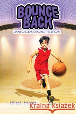 Bounce Back: Volume 3 Khan, Hena 9781534412057 Salaam Reads / Simon & Schuster Books for You - książka