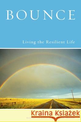 Bounce: Living the Resilient Life Robert J Wicks 9780195367683  - książka