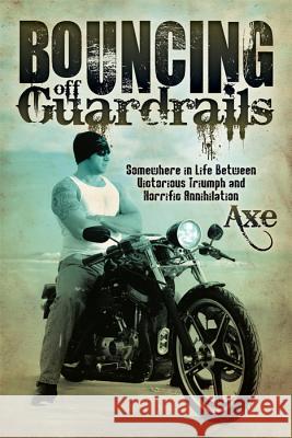 Bouncing Off Guardrails  9781614482550 Morgan James Publishing - książka