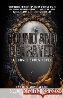 Bound and Betrayed Samantha Moran 9781959751021 Obsidian Inkwell Publishing, LLC - książka